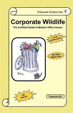 corporate wildlife the certified guide to modern office humor Kindle Editon