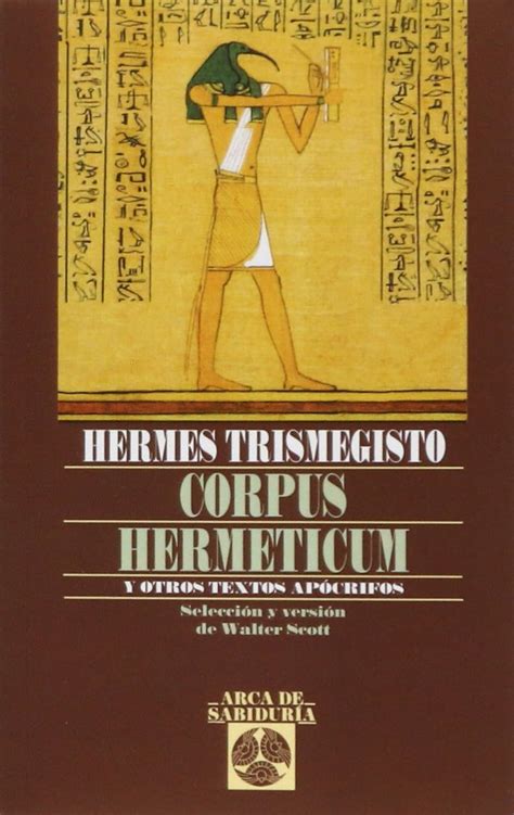 corpus hermeticum y otros textos apocrifos spanish edition Epub