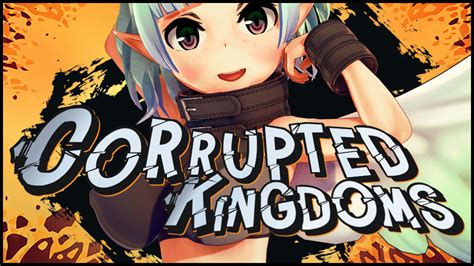 corrupted kingdoms walkthrough