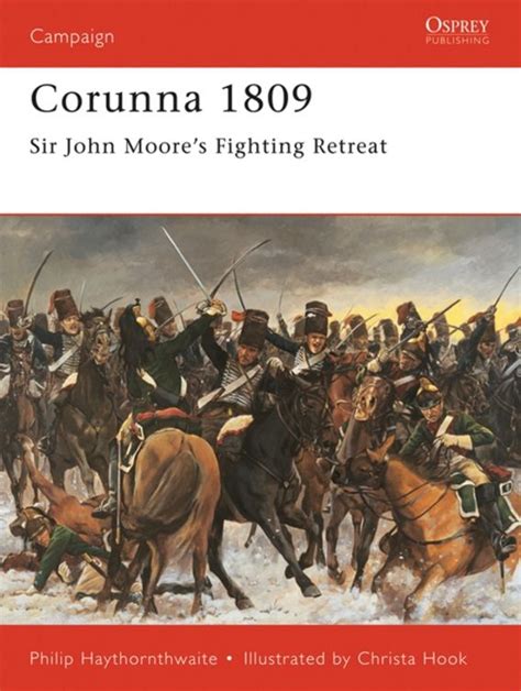 corunna 1809 sir john moores fighting retreat campaign Doc