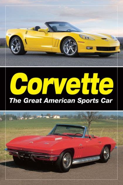 corvette the great american sports car Kindle Editon