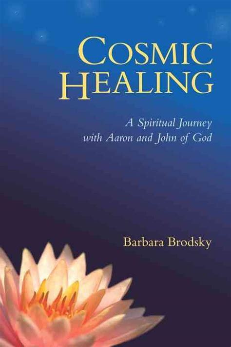 cosmic healing a spiritual journey with aaron and john of god Doc