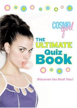 cosmogirl the ultimate quiz book discover the real you cosmogirl quiz books Epub