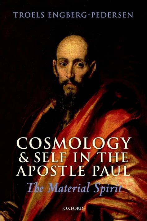cosmology and self in the apostle paul the material spirit Reader