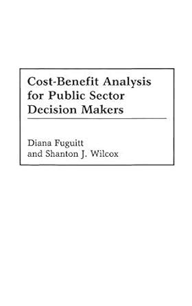 cost benefit analysis for public sector decision makers Epub