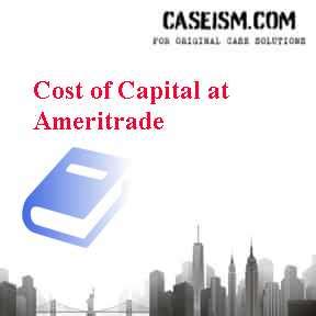 cost of capital at ameritrade solution Doc
