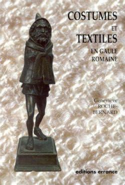 costumes et textiles en gaule romaine Kindle Editon