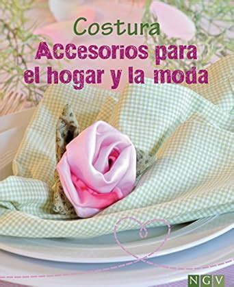 costura accesorios confeccionar labores descargar ebook Epub