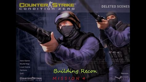 Counter Strike Condition Zero Deleted Scenes Walkthrough Building Recon