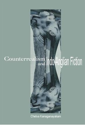 counterrealism and indo anglian fiction counterrealism and indo anglian fiction Reader