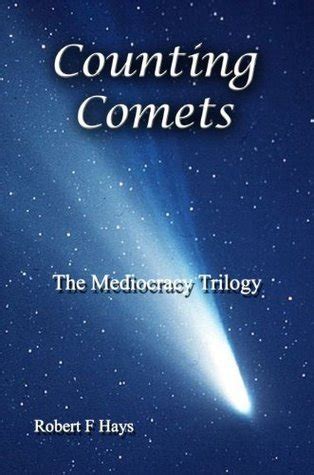 counting comets the mediocracy trilogy Reader