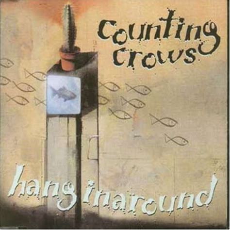 counting crows hanging around