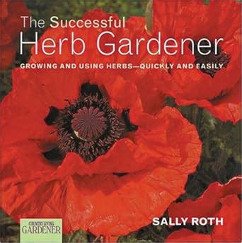 country living gardener the successful herb gardener growing and using herbs quickly and easily Reader