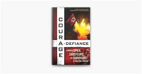 courage and defiance stories of spies saboteurs and survivors in world war ii denmark Epub