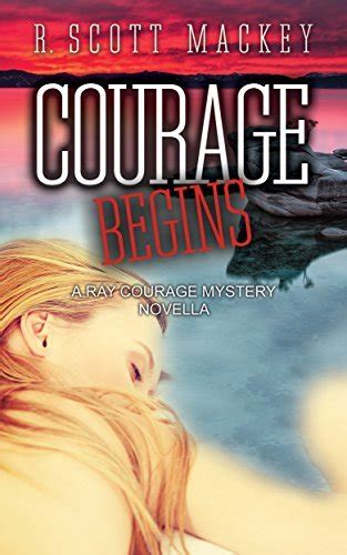 courage begins a ray courage mystery novella Epub