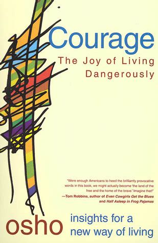 courage the joy living dangerously Ebook Kindle Editon