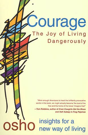 courage the joy of living dangerously Epub