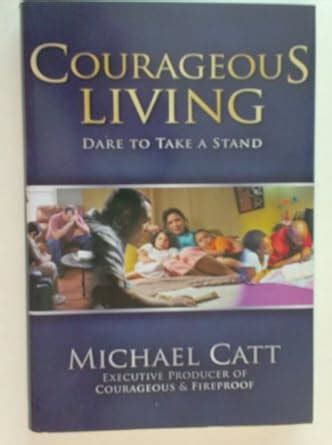 courageous living dare to take a stand PDF