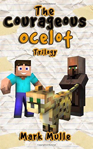 courageous ocelot trilogy unofficial minecraft Kindle Editon