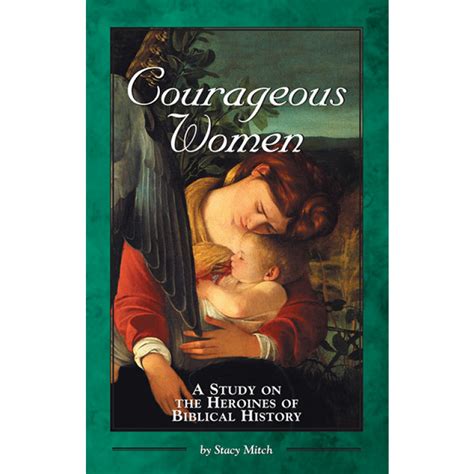 courageous women a study on the heroines of biblical history PDF