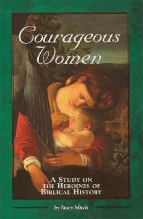 courageous women a study on the heroines of biblical history PDF