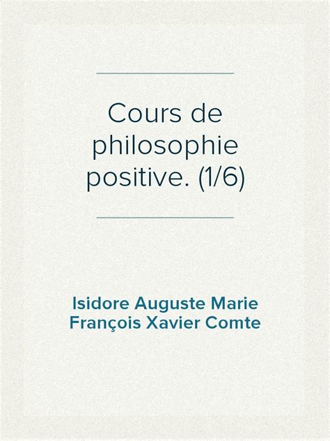 cours philosophie positive dauguste comte ebook PDF