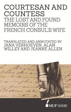 courtesan countess memoirs french consuls Kindle Editon