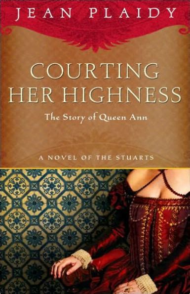 courting her highness the story of queen anne PDF