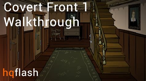 Covert Front Episode 1 Walkthrough
