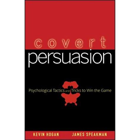 covert persuasion psychological tactics and tricks to win the game Doc