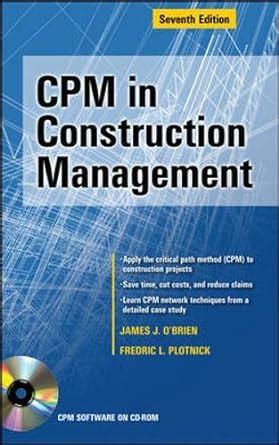 cpm in construction management 7th edition Kindle Editon