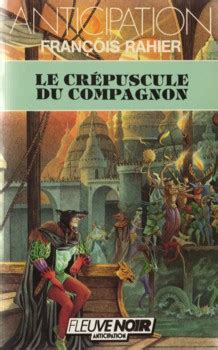 cr puscule du compagnon fran ois rahier ebook Epub