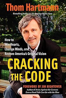 cracking the code how to win hearts change minds and restore americas original vision Doc