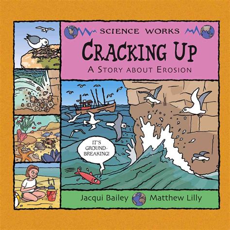 cracking up a story about erosion science works Reader