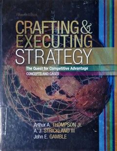 crafting and executing strategy 15th edition Reader