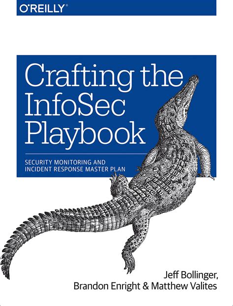 crafting the infosec playbook security monitoring and incident response master plan PDF