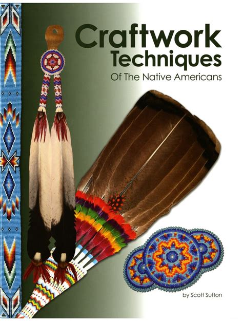 craftwork techniques of the native americans Kindle Editon