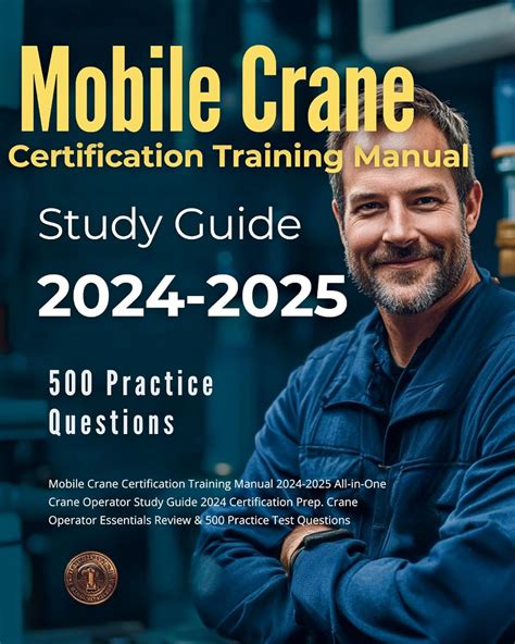 crane operator certification study guide Reader