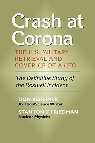 crash at corona the u s military retrieval and cover up of a ufo PDF