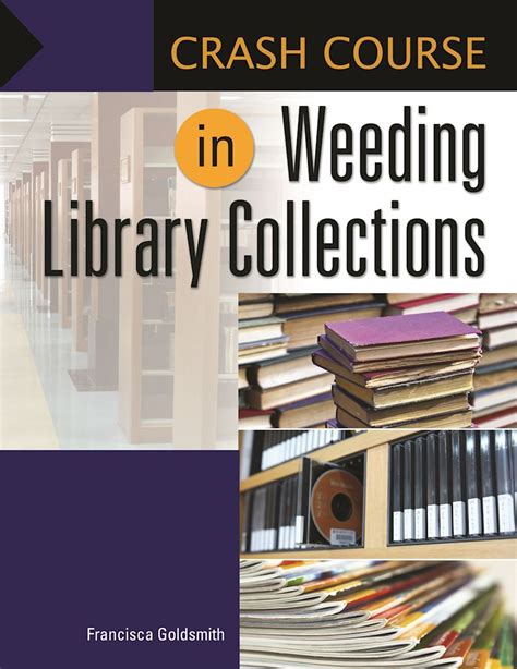 crash course weeding library collections Reader