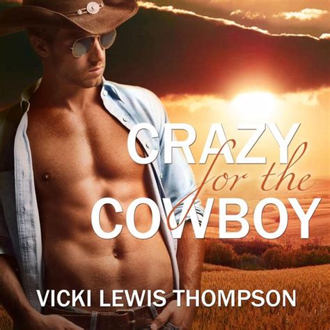 crazy for the cowboy a sexy texans novel Doc