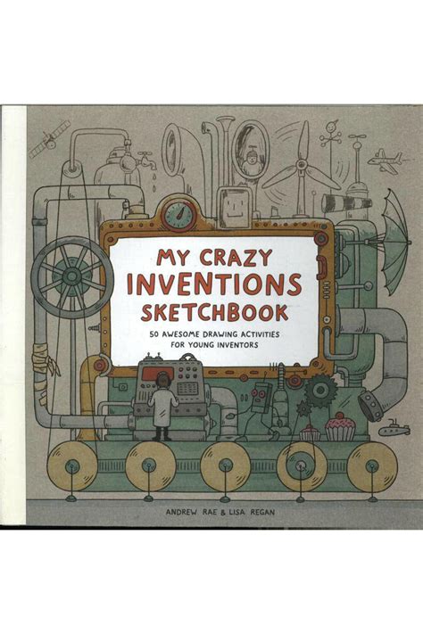 crazy inventions sketchbook andrew rae PDF