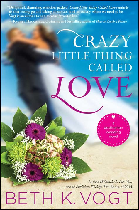 crazy little thing called love a destination wedding novel Kindle Editon