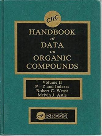 crc handbook of data on organic compounds PDF