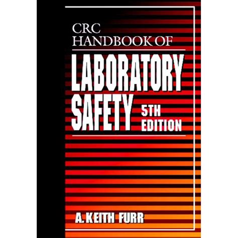 crc handbook of laboratory safety 5th edition Reader