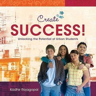 create success unlocking the potential of urban students Reader