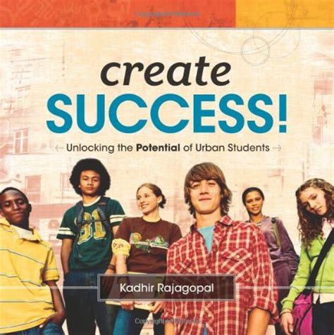 create success unlocking the potential of urban students Reader