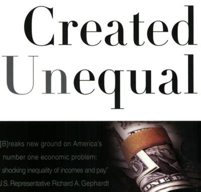 created unequal the crisis in american pay Doc