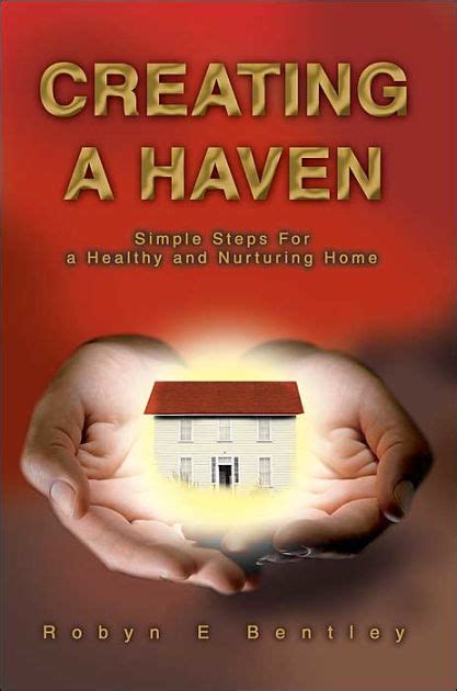 creating a haven simple steps for a healthy and nurturing home Doc