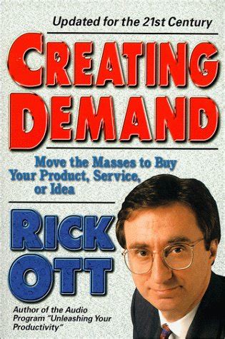 creating demand move the masses to buy your product service or idea PDF